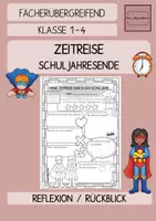 Vorschau - Arbeitsblätter - Reflexion / Rückblick "Zeitreise" zum Schuljahresende (für alle Fächer) - Deckblatt