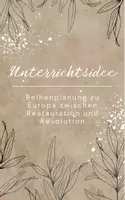 Vorschau - Unterrichtsreihen - Reihenplanung Europa zwischen Restauration und Revolution - Deckblatt