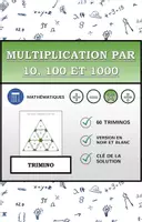 Aperçu - Feuilles d'exercices - Trimino | Multiplication par 10, 100 et 1000 | Activité Mathématique - Page de couverture