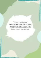 Vorschau - Arbeitsblätter - Vergleich von analoger und digitaler Produktvermarktung- Vor- und Nachteile - Deckblatt