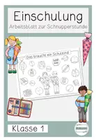 Vorschau - Stundenentwürfe - Was gehört in die Schule - Erster Schultag / Schnupperstunde Klasse 1 - Deckblatt