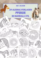 Vorschau - Mal- und Bastelvorlagen - 29 Pferd Ausmalbilder im Mandala Style ab 1.Kl 🐴 - Deckblatt