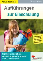 Vorschau - Lehrpläne/Lehrermaterial - Aufführungen zur Einschulung | Einschulungsfeier, Theaterstücke, Gottesdienst, Erstklässler, Schulfest | Theater Grundschule Klasse 1-4 - Deckblatt