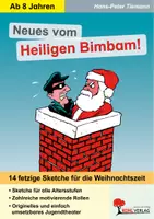 Vorschau - Lehrwerke/Schulbücher - Neues vom Heiligen Bimbam | Weihnachtssketche, Theaterstücke, Advent | Theater Klasse 3-13 Grundschule Sekundarstufe Jugendtheater Schulfeste - Deckblatt