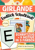 Vorschau - Mal- und Bastelvorlagen - Girlande - Schulstart "Endlich Schulkind!" - Deckblatt