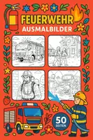 Vorschau - Mal- und Bastelvorlagen - Feuerwehr Ausmalbilder (50 Malvorlagen) inkl. Stundenentwurf (PDF) - Deckblatt