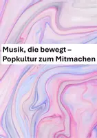 Vorschau - Stundenentwürfe - Musik die bewegt - Popkultur - Deckblatt