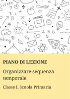 anteprima - Piani di lezione - Organizzare sequenza temporale: prima, poi, dopo - Pagina di copertina
