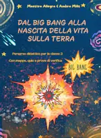 anteprima - Materiale di supporto/inclusione - Dal Big Bang alla Nascita della Vita sulla Terra - Pagina di copertina