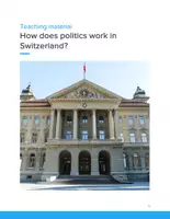 Vorschau - Unterrichtsreihen - How Does Politics Work in Switzerland? – Comparative Civics Workbook | GRADE 5–9 - Seite 1