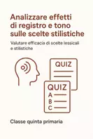 anteprima - Quiz - Quiz: Analizzare effetti di registro e tono sulle scelte stilistiche (valutare l'efficacia di scelte lessicali e stilistiche) - Pagina di copertina
