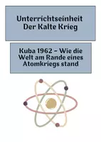 Vorschau - Arbeitsblätter - Kuba 1962 – Wie die Welt am Rande eines Atomkriegs stand - Deckblatt