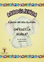 anteprima - Esercizi - Back to school con l'albo "CHE COS'È LA SCUOLA?" - Pagina di copertina