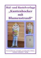 Vorschau - Mal- und Bastelvorlagen - Bastelvorlage "Kantenhocker mit Blumenstrauß" - Deckblatt