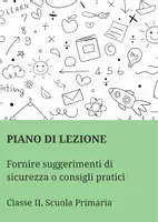 anteprima - Piani di lezione - Fornire suggerimenti di sicurezza o consigli pratici - Pagina di copertina