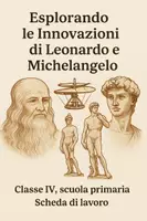 anteprima - Esercizi - Esplorando le innovazioni di Leonardo e Michelangelo - Scheda di lavoro - Pagina di copertina