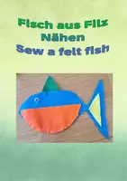 Vorschau - Mal- und Bastelvorlagen - Fisch aus Filz nähen / Sew a felt fish - Deckblatt