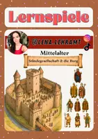 Vorschau - Spiele - Mittelalter: Ständegesellschaft & die Burg - Deckblatt