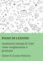 anteprima - Piani di lezione - Analizzare esempi di “che” come congiunzione o pronome - Pagina di copertina