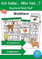 Vorschau - Spiele - Ich habe, wer hat? (Tiere im Wald) 1. Klasse Deutsch, DaZ/DaF - Wortschatz Förderung, Hörverstehen, Leseverstehen - Gruppenspiel - Deckblatt
