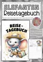 Vorschau - Arbeitsblätter - Elefantenklasse Reisetagebuch zum freien Schreiben - Deckblatt
