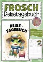 Vorschau - Arbeitsblätter - Froschklasse Reisetagebuch zum freien Schreiben - Deckblatt