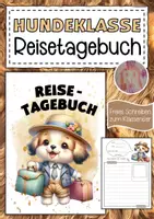 Vorschau - Arbeitsblätter - Hundeklasse Reisetagebuch zum freien Schreiben - Deckblatt