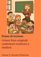 anteprima - Piani di lezione - Creare frasi originali contenenti ossimoro e anafora - Pagina di copertina