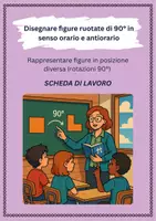 anteprima - Esercizi - Disegnare figure ruotate di 90° in senso orario e antiorario - Pagina di copertina