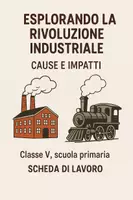 anteprima - Esercizi - Esplorando la rivoluzione industriale - Cause e impatti - Scheda di lavoro - Pagina di copertina
