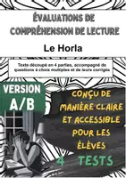 Aperçu - Tests - 📘 4 évaluations de lecture sur «Le Horla» de Guy de Maupassant (versions A/B) – pour un contrôle ciblé chapitre par chapitre en classe - Page de couverture