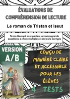 Aperçu - Tests - 📘 4 évaluations de lecture sur «Tristan et Iseut» – pour un contrôle ciblé chapitre par chapitre en classe (versions A/B) - Page de couverture