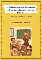 anteprima - Materiale interattivo - Utilizzare formule di cortesia e frasi complesse in registro formale - Pagina di copertina