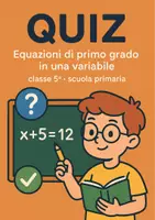 anteprima - Quiz - Verificare la soluzione sostituendo il valore trovato nell’equazione - Pagina di copertina