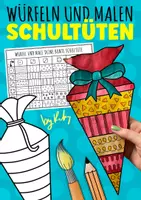 Vorschau - Spiele - Würfeln & Malen - Würfel deine Schultüte - Kunstprojekt Schulstart - Deckblatt