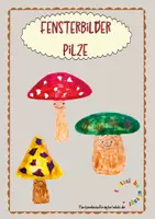 Vorschau - Mal- und Bastelvorlagen - Herbstliche Fensterbilder Pilze - Deckblatt
