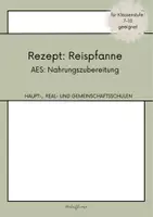 Vorschau - Arbeitsblätter - Reispfanne: Rezept Arbeitsblatt AES Unterricht Klasse 6-10 - einfach Schulküchen-Idee mit Anleitung - Deckblatt