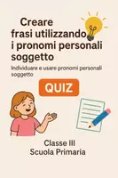 anteprima - Quiz - Creare frasi utilizzando i pronomi personali soggetto - Pagina di copertina