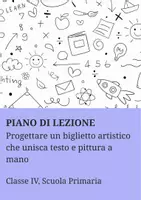 anteprima - Piani di lezione - Progettare un biglietto artistico che unisca testo e pittura a mano - PL - Pagina di copertina