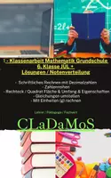 Vorschau - Arbeitsblätter - 1 - Klassenarbeit Mathematik Grundschule 6. Klasse JÜL + Lösungen Notenverteilung 5. + 4. - Deckblatt