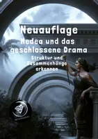 Vorschau - Unterrichtsreihen - Neuauflage „Medea verstehen lernen" 2. Teil Das geschlossene Drama - Deckblatt