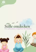 Vorschau - Spiele - Stille entdecken in der Kita oder Grundschule - Seite 1