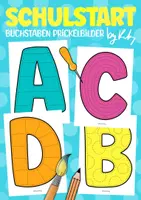 Vorschau - Arbeitsblätter - Buchstaben Prickeln für den Schulstart & Einschulung - Alphabet von A bis Z - Deckblatt