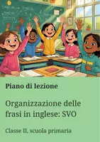 anteprima - Piani di lezione - Organizzazione delle frasi in inglese: SVO - Piano di lezione - Pagina di copertina