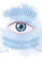 Vorschau - Arbeitsblätter - Unser Auge - Arbeitsblatt zum Aufbau de menschlichen Auges - Deckblatt