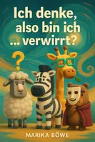 Vorschau - Anderer Materialtyp - Philosophen leicht erklärt: ich denke, also bin ich... verwirrt! - Deckblatt