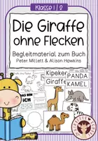 Vorschau - Unterrichtsreihen - Bilderbuch „Die Giraffe ohne Flecken“ – Materialpaket Grundschule (Arbeitsblätter, Bildkarten & Schulsta - Deckblatt