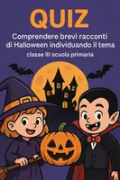 anteprima - Quiz - Quiz: Comprendere brevi racconti di Halloween individuando il tema - Pagina di copertina