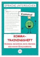 Vorschau - Stundenentwürfe - Komma- Trainingsheft 2. Komma zwischen zwei Sätzen mit Konjunktion - Deckblatt