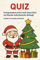 anteprima - Quiz - Quiz: Comprendere brevi testi descrittivi sul Natale individuando dettagli - Pagina di copertina